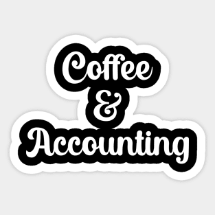 Coffee And Accounting Sticker